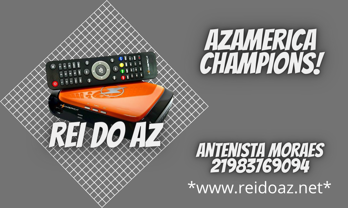 Atualização Azamerica Champions HD V1.65 SKS com 58w 61w 63W em 2022