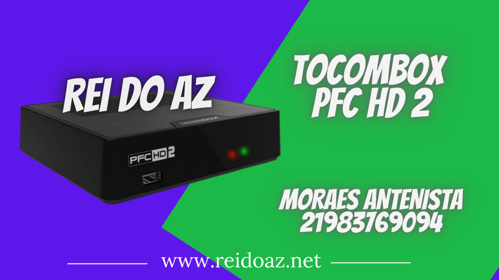 Tocombox PFC HD 2 V3.002 oficial, não faça versão modificadas em seu aparelho para não causar danos ao mesmo, ao níveis disso sugerimos que utilize o nosso servidor pago,