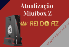 Atualização Miuibox Z