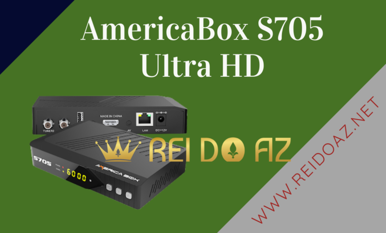 Atualização AmericaBox S705 Ultra HD