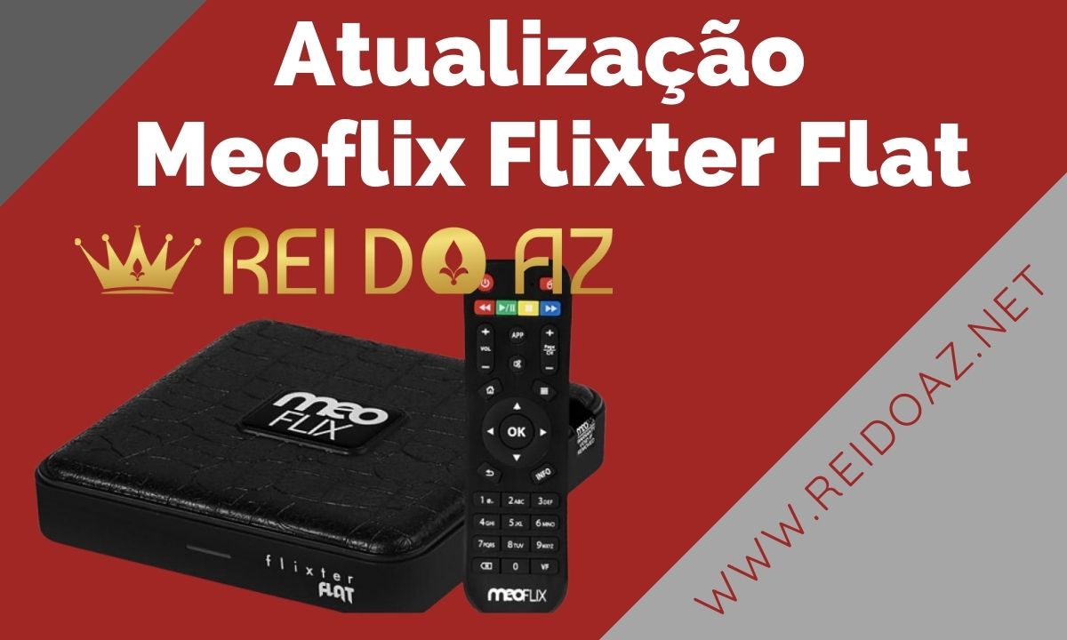 Atualização Meoflix Flixter Flat V1.03 versão em 09/05/2022