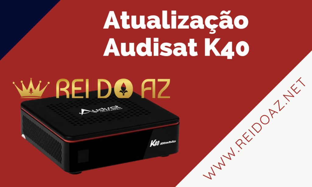 Audisat K40 V1.0.12 lançada hoje dia 21/10/2022 que vem trazendo novidades nessa nova versão, como avanços na estabilidades do sistem