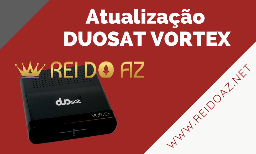 Atualização Duosat Vortex em julho